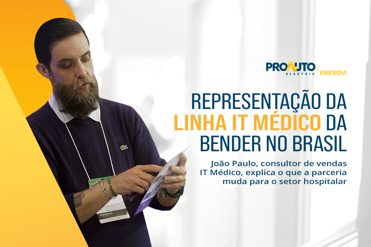 João Paulo, consultor de vendas IT Médico da Proauto Electric, com material da linha Bender